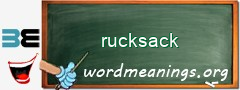 WordMeaning blackboard for rucksack